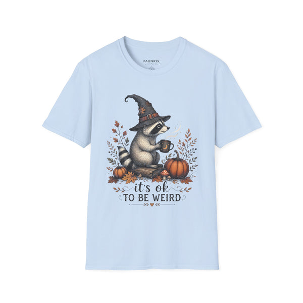 T-Shirt — Cute Raccoon Witch Illustration "It's OK to Be Weird" | Halloween Cozy Fall Graphic Tee