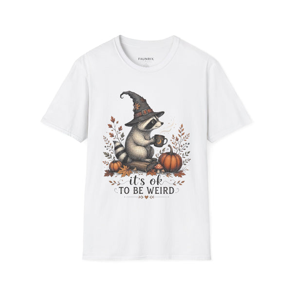 T-Shirt — Cute Raccoon Witch Illustration "It's OK to Be Weird" | Halloween Cozy Fall Graphic Tee