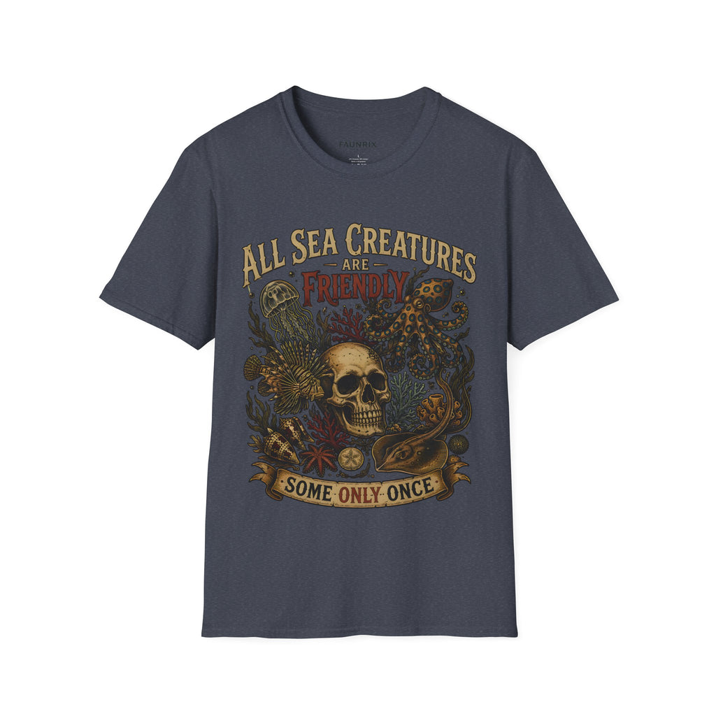 Ocean Creature Graphic T-Shirt — "All Sea Creatures Are Friendly (Some Only Once)" Vintage Skull Octopus Tee