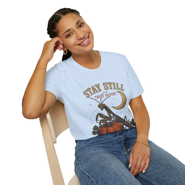 T‑Shirt — Stay Still and Trust Nature Praying Mantis & Moon Graphic Tee