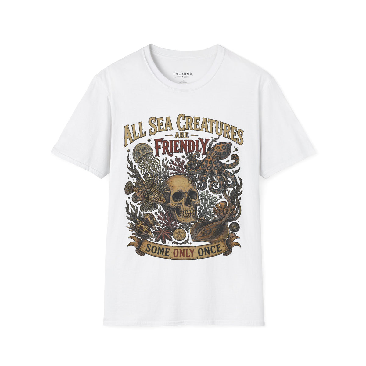Ocean Creature Graphic T-Shirt — "All Sea Creatures Are Friendly (Some Only Once)" Vintage Skull Octopus Tee