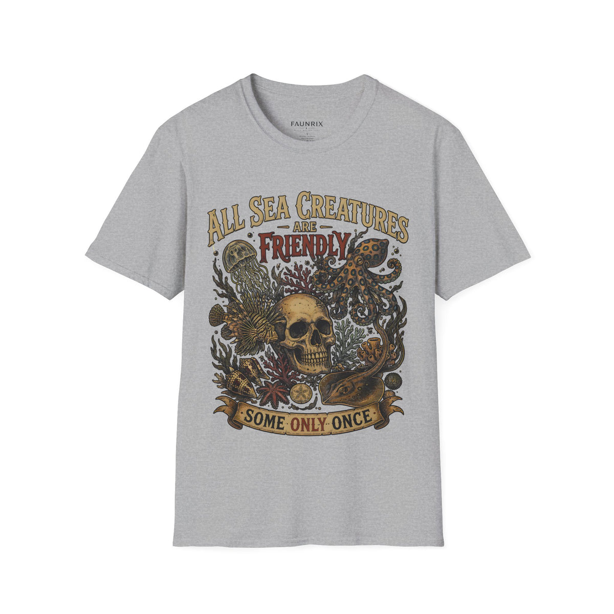 Ocean Creature Graphic T-Shirt — "All Sea Creatures Are Friendly (Some Only Once)" Vintage Skull Octopus Tee