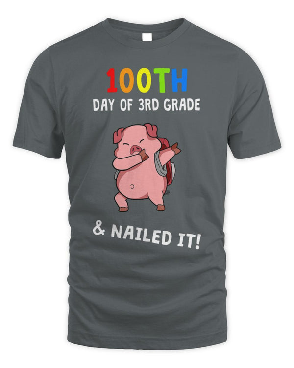 Cute Pig 100th Day Of School Nailed It Pig 3rd Grade Teacher