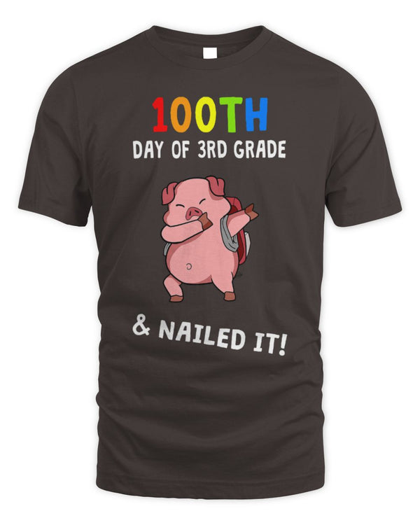 Cute Pig 100th Day Of School Nailed It Pig 3rd Grade Teacher