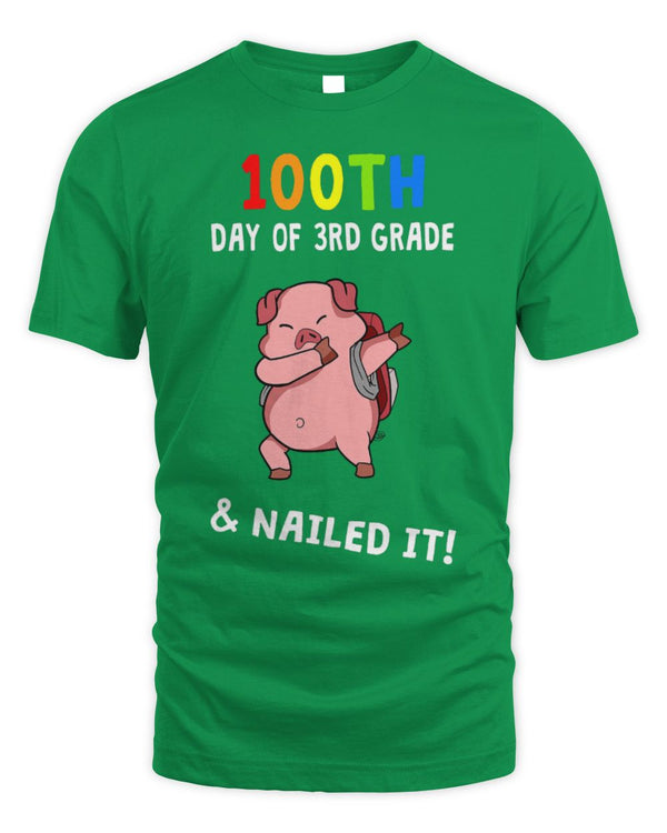Cute Pig 100th Day Of School Nailed It Pig 3rd Grade Teacher