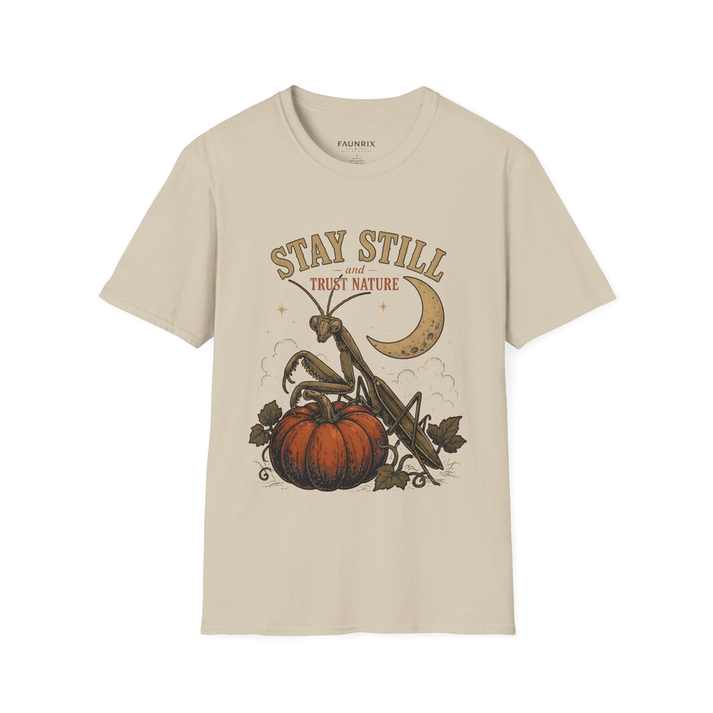 T‑Shirt — Stay Still and Trust Nature Praying Mantis & Moon Graphic Tee