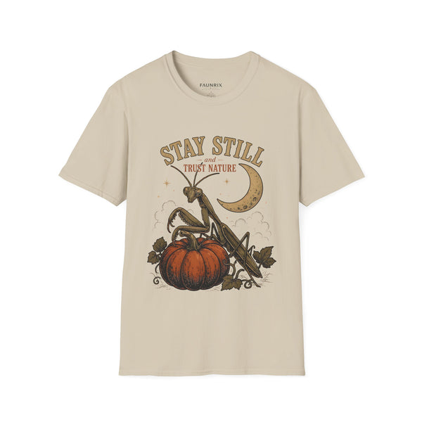 T‑Shirt — Stay Still and Trust Nature Praying Mantis & Moon Graphic Tee