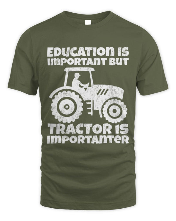 Cute Tractor Farmer Education Is Important But Tractor Is Importanter