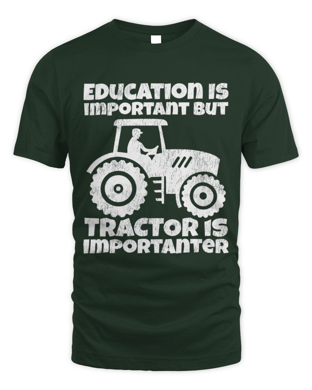 Cute Tractor Farmer Education Is Important But Tractor Is Importanter
