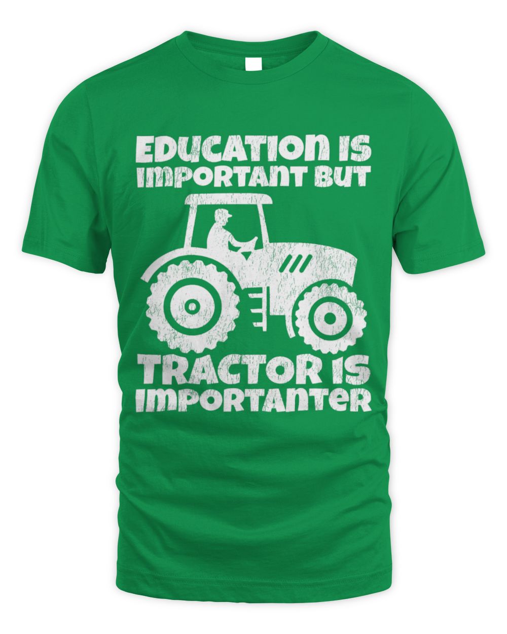 Cute Tractor Farmer Education Is Important But Tractor Is Importanter