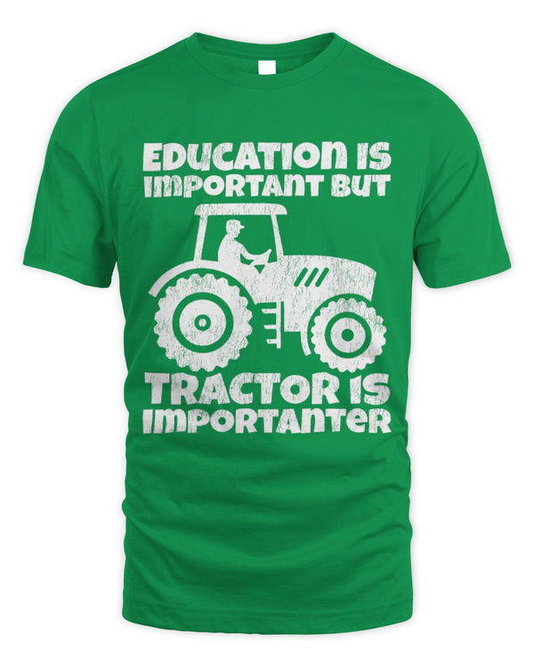 Cute Tractor Farmer Education Is Important But Tractor Is Importanter